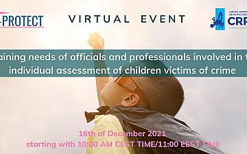 Онлайн събитие ,,Training needs of officials and professionals involved in the individual assessment of children victims of crime''