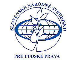 SLOVENSKE NARODNE STREDISKO PRE L'UDSKE PRAVA / СЛОВАШКИ НАЦИОНАЛЕН ЦЕНТЪР ЗА ПРАВАТА НА ЧОВЕКА